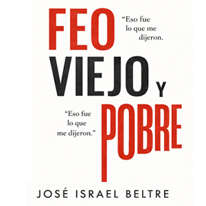 FEO VIEJO POBRE